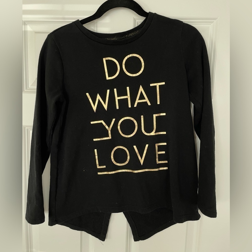 Girls do what you love crew neck